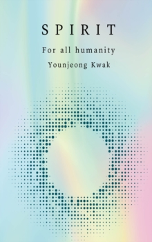 Spirit : For all humanity