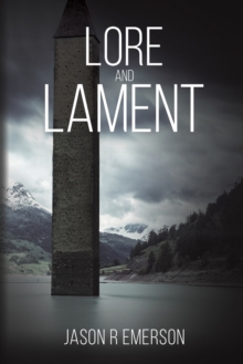 Lore and Lament