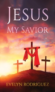 Jesus My Savior