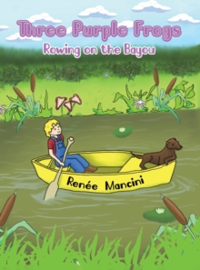 Three Purple Frogs : Rowing on the Bayou