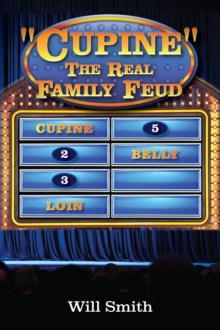 Cupine" The Real Family Feud