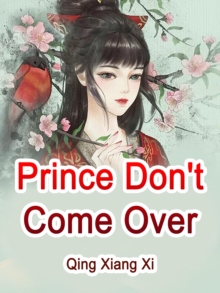 Prince, Don't Come Over