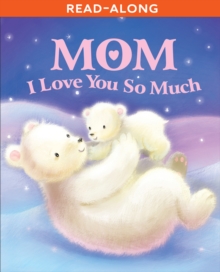 Mom, I Love You So Much