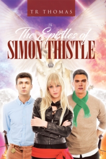 The Epistles of Simon Thistle