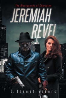 Jeremiah Revel : The Blackguards of Charlatan