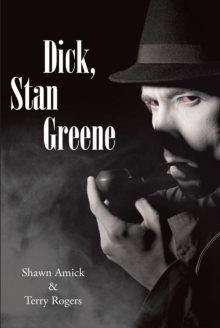 Dick, Stan Greene