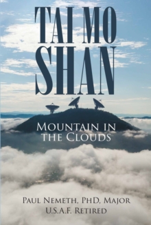 TAI MO SHAN : Mountain in the Clouds