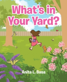 What's in Your Yard?