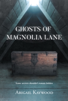 Ghosts of Magnolia Lane