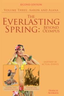 The Everlasting Spring: Beyond Olympus : Aaron and Alana