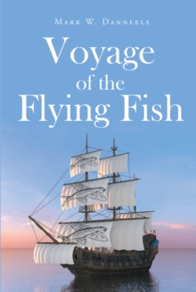 Voyage of the Flying Fish