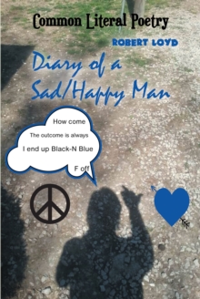 Diary of a Sad-Happy Man