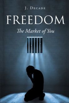 Freedom The Market of You