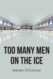 Too Many Men on the Ice