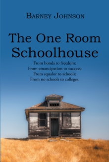 The One Room Schoolhouse