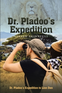 Dr. Pladoo's Expedition : Dr. Pladoo's Expedition to Lion Den