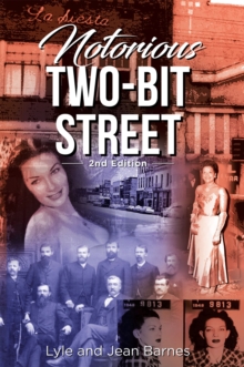 Notorious Two-Bit Street : 2nd Edition