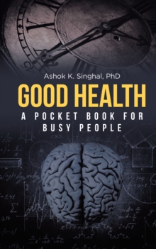 Good Health : A Pocket Book for Busy People