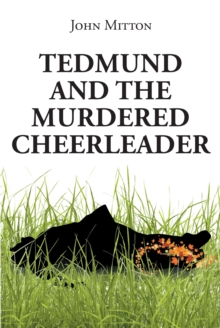 Tedmund and the Murdered Cheerleader