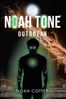 Noah Tone : Outbreak