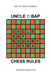 Uncle (Bap) Chess Rules