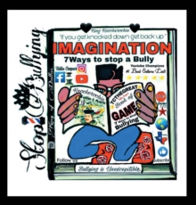 Imagination : Seven Ways to Stop a Bully