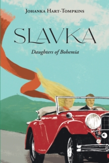 Slavka : The Daughters of Bohemia