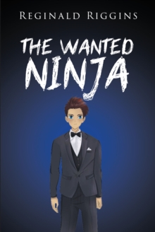 The Wanted Ninja