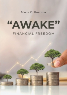 "Awake" : Financial Freedom