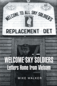 Welcome Sky Soldiers Letters Home from Vietnam