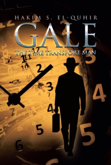 GALE : The Time Transport Man