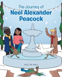 The Journey of Neel Alexander Peacock