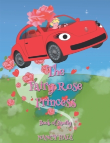 The Fairy Rose Princess : Book of Family