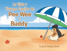 La Vida y Tiempo Canino de Pee Wee y Buddy