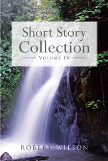 Short Story Collection : Volume IV