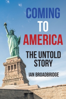 Coming to America : The Untold Story