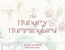 The Hungry Hummingbird