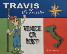 Travis the Traveler : Venice or Bust!