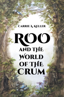 Roo and the World of Crum