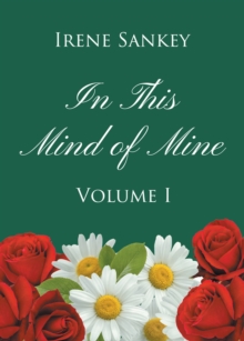 In This Mind of Mine : Volume I