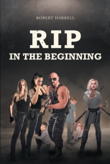 RIP : In the Beginning