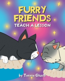 Furry Friends Teach a Lesson