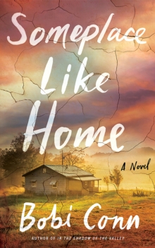 Someplace Like Home : A Novel