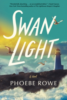 Swan Light : A Novel