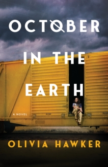 October in the Earth : A Novel