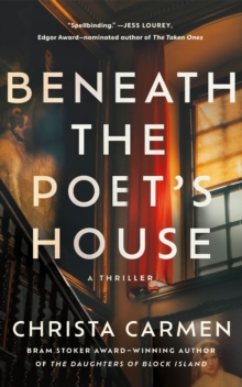 Beneath the Poet's House : A Thriller