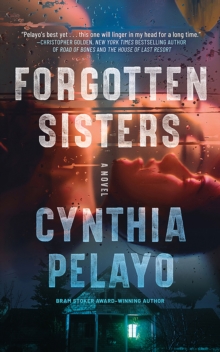 Forgotten Sisters : A Novel