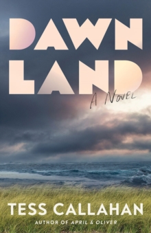 Dawnland : A Novel