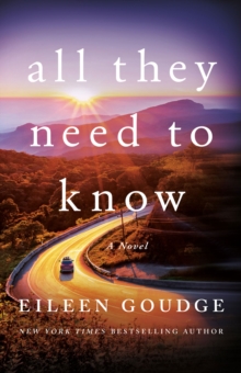 All They Need to Know : A Novel