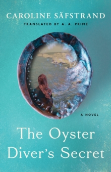 The Oyster Diver's Secret : A Novel